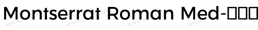 Montserrat Roman Med字体转换